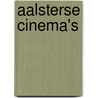 Aalsterse Cinema's door Jan Louies