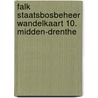Falk Staatsbosbeheer wandelkaart 10. Midden-Drenthe by Unknown