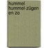 Hummel Hummel-Zügen en zo