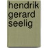 Hendrik Gerard Seelig