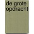 De grote opdracht