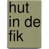 hut in de fik door Janneke Wiegers