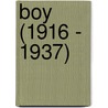 Boy (1916 - 1937) door Roald Dahl
