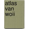 Atlas van WOII by Richard Overy