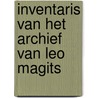 Inventaris van het archief van Leo Magits door Sofie Vrielynck