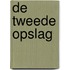 De Tweede opslag