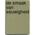 De smaak van eeuwigheid