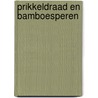 Prikkeldraad en bamboesperen by Bruni Adler