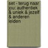 SET - Terug naar JOU: authentiek & Uniek & Jezelf & anderen leiden