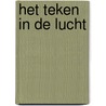 Het teken in de lucht by Johan Klein Haneveld