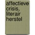 Affectieve crisis, literair herstel
