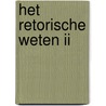 Het retorische weten II by Emanuel Rutten