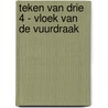 Teken van Drie 4 - Vloek van de Vuurdraak door L.A. Dawn