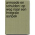 Armoede en schulden: op weg naar een integrale aanpak