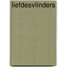 Liefdesvlinders by Olga van der Meer