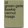 Ut Groen-Geile Boekie vannut Haags door Sjaak Bral