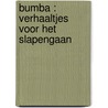 Bumba : verhaaltjes voor het slapengaan door Gert Verhulst