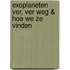 Exoplaneten ver, ver weg & hoe we ze vinden