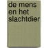 De mens en het slachtdier