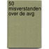 50 misverstanden over de AVG