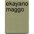Ekayano Maggo