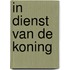 In dienst van de Koning