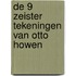 De 9 Zeister tekeningen van Otto Howen