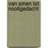 Van Amen tot Nooitgedacht