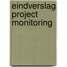 Eindverslag project monitoring door Eddy de Tiège