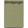 Blindganger by Michael Ondaatje