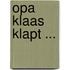 Opa Klaas klapt ...