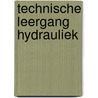 Technische leergang Hydrauliek door Rob van den Brink
