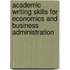 Academic Writing Skills for Economics and Business Administration
