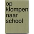 Op Klompen naar school