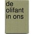 De Olifant In ons