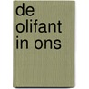 De Olifant In ons door Emily Puck