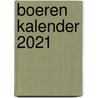Boeren Kalender 2021 door Onbekend