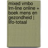 MIXED vmbo LRN-line online + boek Mens en gezondheid | LIFO-totaal by Unknown