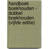 Handboek Boekhouden - Dubbel boekhouden (vijfde editie) door Patricia Everaert
