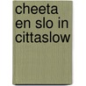 Cheeta en Slo in Cittaslow door José van Winden