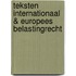 Teksten Internationaal & Europees belastingrecht
