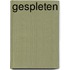 Gespleten