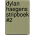 Dylan Haegens Stripboek #2