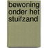Bewoning onder het stuifzand