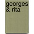 Georges & Rita