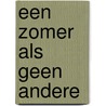 Een zomer als geen andere door Rudi Vranckx