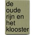 De Oude Rijn en het klooster