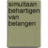 Simultaan behartigen van belangen