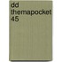 DD Themapocket 45