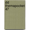 DD Themapocket 47 door Onbekend
